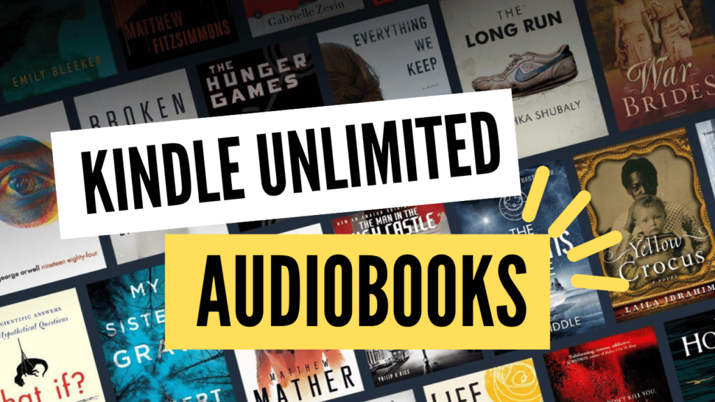 Kindle Unlimited Audiobooks The Ultimate Guide to Unlimited Listening
